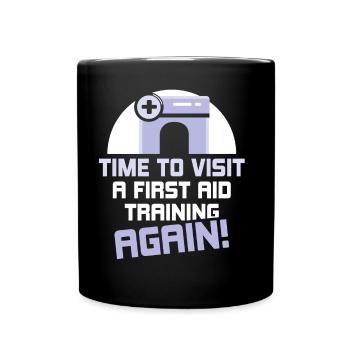 Il est temps d’assister à nouveau à un cours de secourisme - Mug uni - noir - Devant