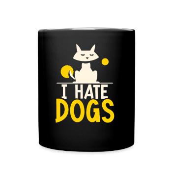 I hate dogs pet cats lover cat - Full Colour Mug - black - Front