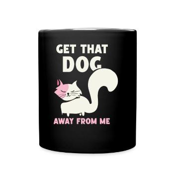 Take the dog away from me cat lover cat - Full Colour Mug - black - Front