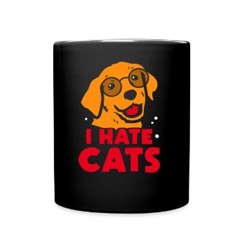 Ich Hasse Katzen Liebhaber Hund Welpe Tier - Tasse einfarbig - Schwarz - Vorne