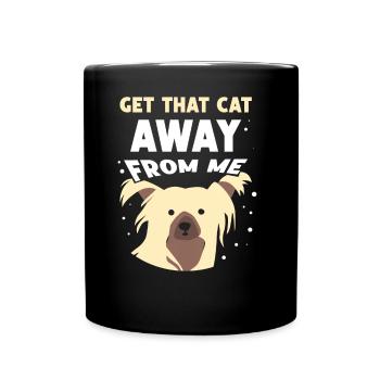 Take The Cat Away From Me Puppy Lover Dog - Full Colour Mug - black - Front