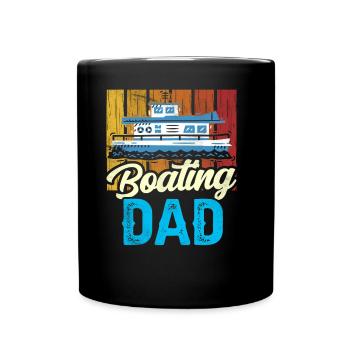 Boating Father Yacht Boat Boating - Full Colour Mug - black - Front