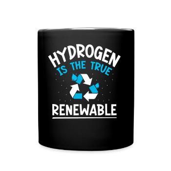 Hydrogen is the true renewable energy - Full Colour Mug - black - Front