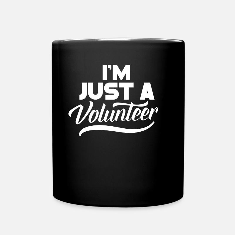 Je ne suis qu’un bénévole bénévole Bénévole - Mug uni - noir