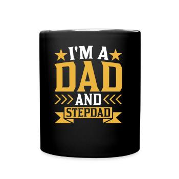 Ich Bin Vater Und Stiefvater Stiefpapa Stepdad - Tasse einfarbig - Schwarz - Vorne