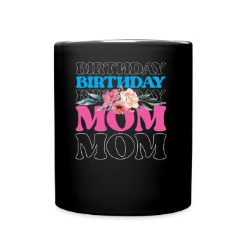 Geburtstag Mama Party Mutter Mami - Tasse einfarbig - Schwarz - Vorne