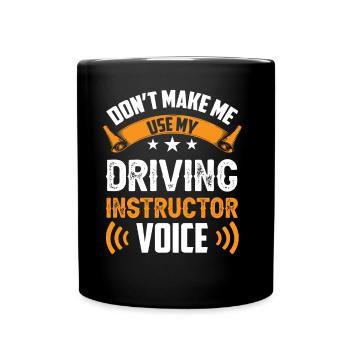 Mon instructeur de conduite Voice Driving Instructor Voice Profession - Mug uni - noir - Devant