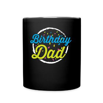 Anniversaire Papa Papa Père Party - Mug uni - noir - Devant