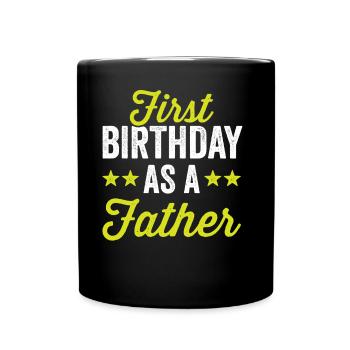 Erster Geburtstag Als Vater Papi Papa Party - Tasse einfarbig - Schwarz - Vorne