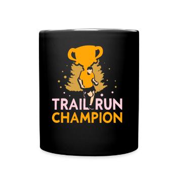 Trail Run Champion Traillauf Running Runner - Mug uni - noir - Devant