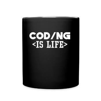 Coding Ist Leben Code Programmierer Coder - Tasse einfarbig - Schwarz - Vorne