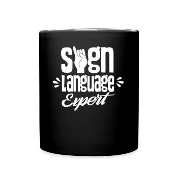 Gebärdensprache Experte Gestik Gebärden Awareness - Tasse einfarbig - Schwarz - Vorne