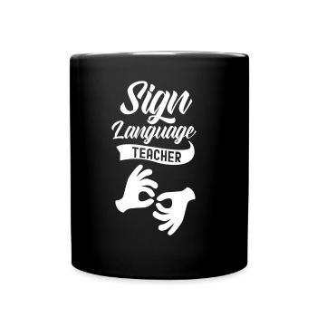 Gebärdensprache Lehrer Awareness Gestik Gebärden - Tasse einfarbig - Schwarz - Vorne