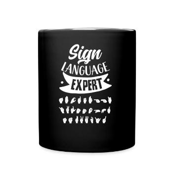 Gebärdensprache Experte Awareness Gestik Gebärden - Tasse einfarbig - Schwarz - Vorne