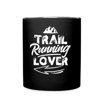 Trail Running Lover Racing Runner Trail Running - Full Colour Mug - black - Front