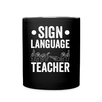 Gebärdensprache Lehrer Gebärden Awareness Gestik - Tasse einfarbig - Schwarz - Vorne