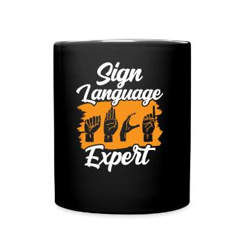 Gebärdensprache Experte Gestik Gebärden Awareness - Tasse einfarbig - Schwarz - Vorne