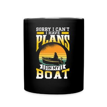 I can't I have plans for my boat hobby - Full Colour Mug - black - Front