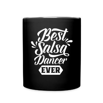 Best Salsa Dancer of All Time Hobby Dancing Dance - Full Colour Mug - black - Front