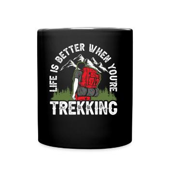 La vie est meilleure lorsque vous faites de la randonnée en trekking - Mug uni - noir - Devant