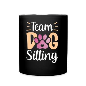Team Dog Sitting Dog Dog Sitter Dog Sitting - Full Colour Mug - black - Front