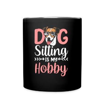 Hundesitting Ist Mein Hobby Sitter Dog Sitting - Tasse einfarbig - Schwarz - Vorne
