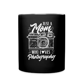 Nur Eine Mutter Die Fotografie Liebt Mama Kamera - Tasse einfarbig - Schwarz - Vorne