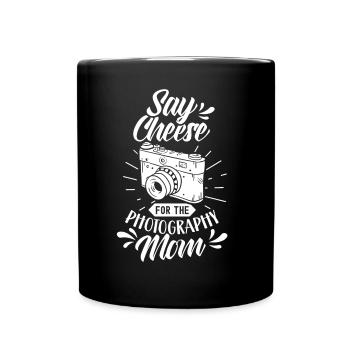 Say Cheese for Photographer Mama Photography - Full Colour Mug - black - Front