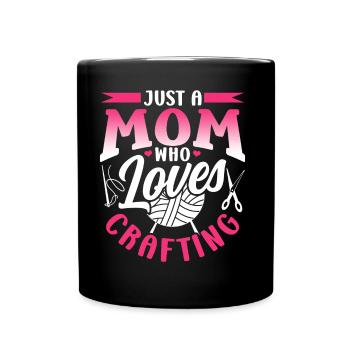 Nur Eine Mutter Die Das Basteln Liebt Mama Bastel - Tasse einfarbig - Schwarz - Vorne