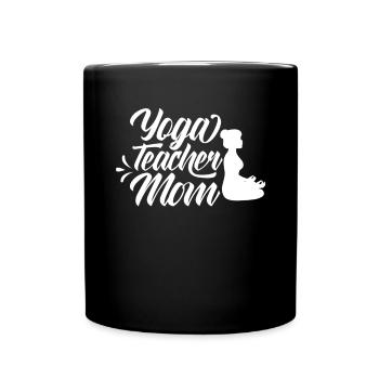 Yoga Teacher Mama Yoga Teacher Hobby MomMy Mother - Full Colour Mug - black - Front