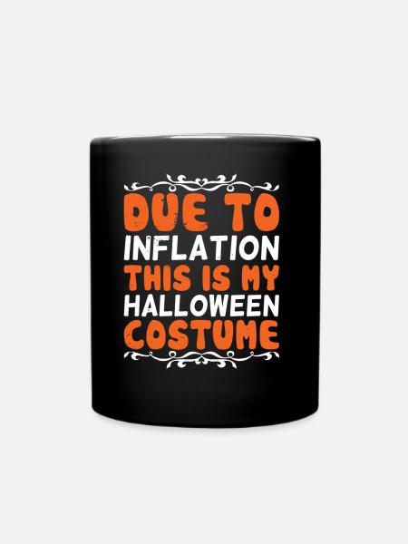 À cause de l’inflation, c’est mon costume d’Halloween - Mug uni - noir