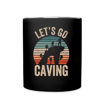 Let's Go To Caving Cave Cave Hiking - Full Colour Mug - black - Front