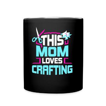 This Mom Loves To Craft Mom Crafts - Full Colour Mug - black - Front