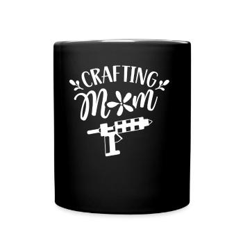 Basteln Mama Mutter Bastel Bastler - Tasse einfarbig - Schwarz - Vorne