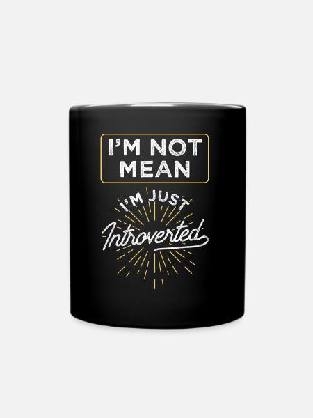 Je ne suis pas méchant, je suis juste un introverti - Mug uni - noir