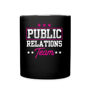 Team Öffentlichkeitsarbeit Job PR Public Relations - Tasse einfarbig - Schwarz - Vorne