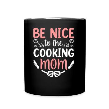 Soyez gentil avec la maman cuisinière cuisinier - Mug uni - noir - Devant