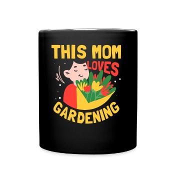 This Mom Loves Garden Mom - Full Colour Mug - black - Front