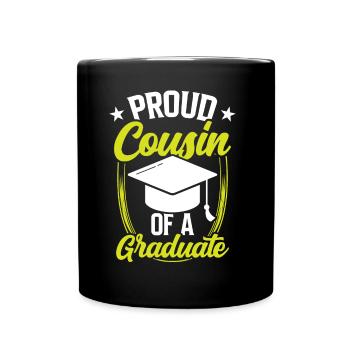 Stolzer Cousin Eines Absolventen Absolvent - Tasse einfarbig - Schwarz - Vorne
