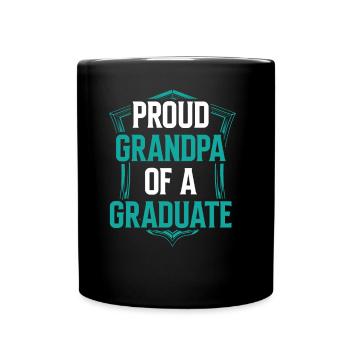 Proud grandfather of a graduate graduate - Full Colour Mug - black - Front