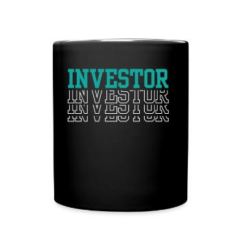 Investors Invest Investor Financier Invest - Full Colour Mug - black - Front