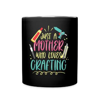 Nur Eine Mutter Die Das Basteln Liebt Bastel Mama - Tasse einfarbig - Schwarz - Vorne
