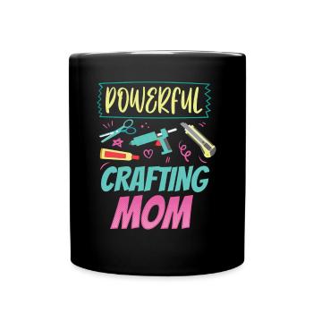 Tolle Basteln Mama Mutter Bastel Bastler - Tasse einfarbig - Schwarz - Vorne