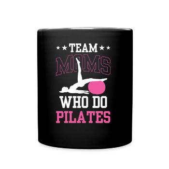 Team Mütter Die Pilates Machen Mama Mutter Mami - Tasse einfarbig - Schwarz - Vorne