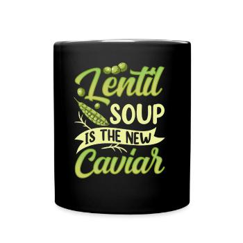 Lentil Soup Is The New Caviar Lens Lentils - Full Colour Mug - black - Front