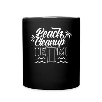 Beach Clean Up Team Beach Beach Cleaning - Full Colour Mug - black - Front