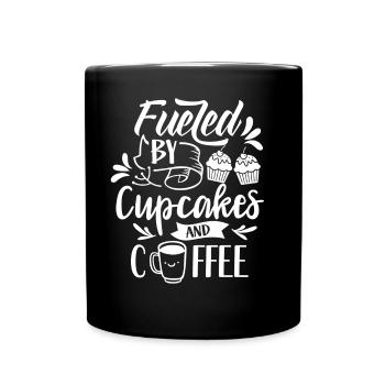 Angetrieben Von Cupcakes Und Kaffee Cupcake Essen - Tasse einfarbig - Schwarz - Vorne