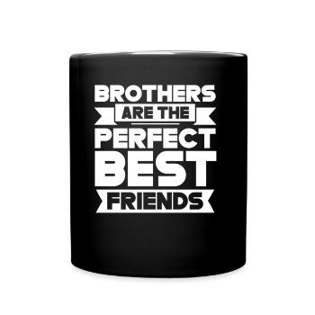 Brüder Sind Die Perfekten Besten Freunde Freund - Tasse einfarbig - Schwarz - Vorne