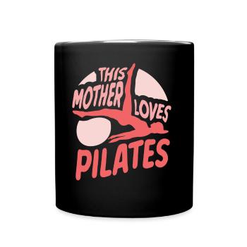 This Mother Loves Pilates Lover Mommy Mom - Full Colour Mug - black - Front