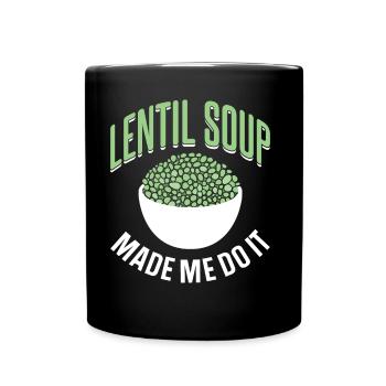 Lentil Soup Got Me Lentil Lens - Full Colour Mug - black - Front